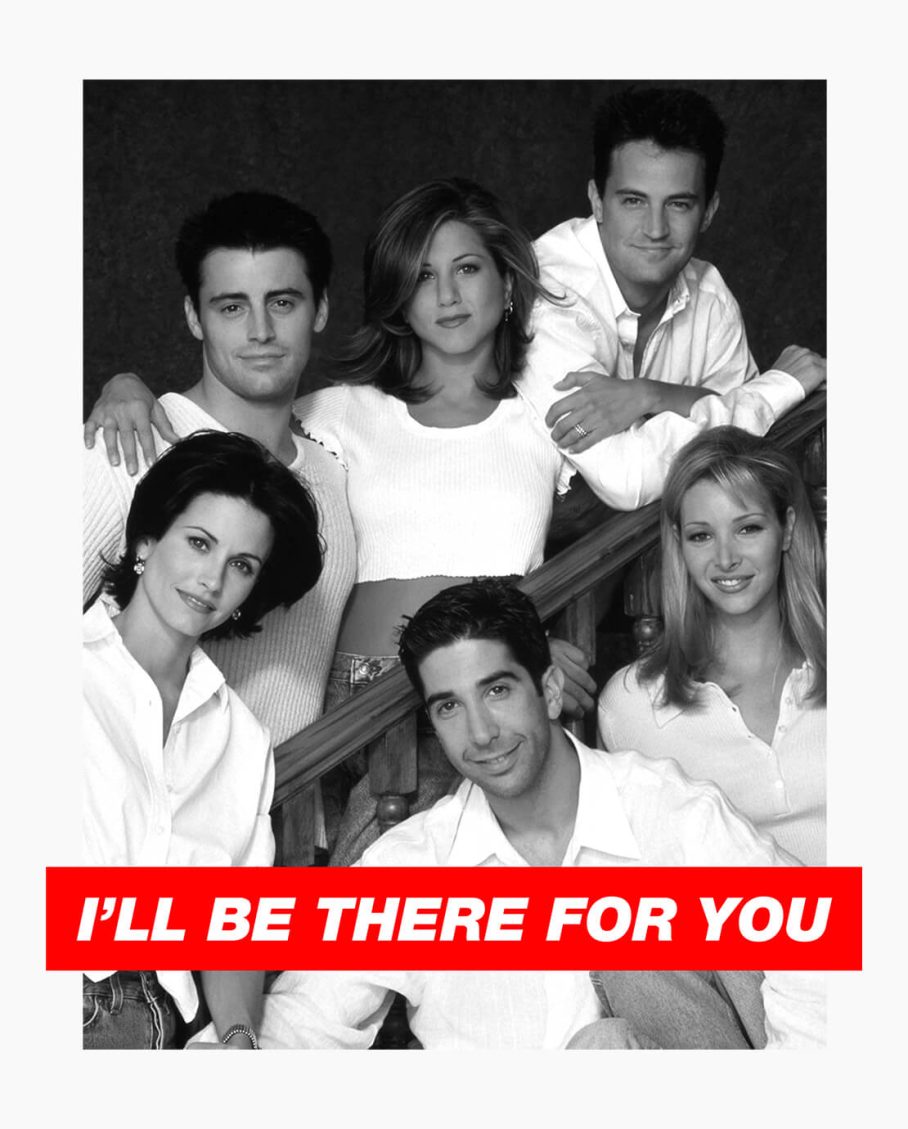 T-shirt FRIENDS - I'll be there for you!